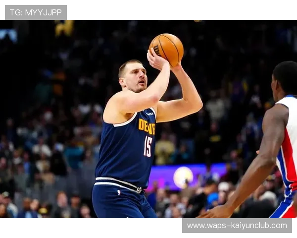 掘金约基奇背身策应助攻如行云流水